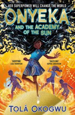 Omslagsbild för Onyeka and the academy of the sun