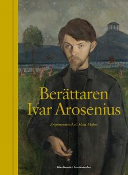 Omslagsbild för Ivar Arosenius, berättaren