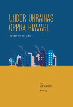 Omslagsbild för Under Ukrainas öppna himmel