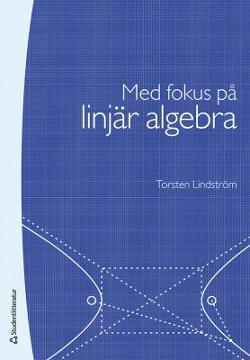 Omslagsbild för Med fokus på linjär algebra
