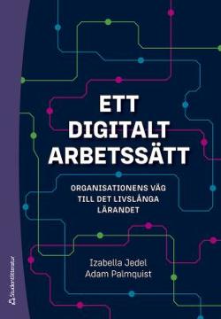 Omslagsbild för Ett digitalt arbetssätt