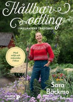 Omslagsbild för Hållbar odling i Skillnadens trädgård