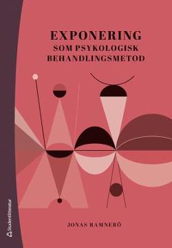 Omslagsbild för Exponering som psykologisk behandlingsmetod
