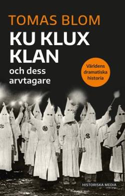 Omslagsbild för Ku Klux klan och dess arvtagare