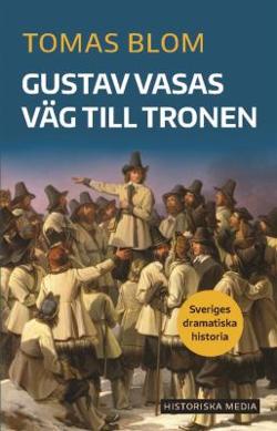 Omslagsbild för Gustav Vasas väg till tronen