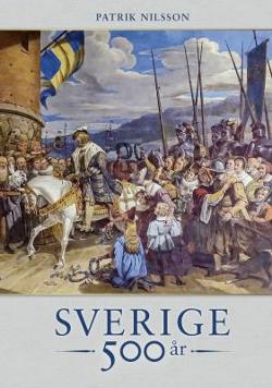 Omslagsbild för Sverige 500 år