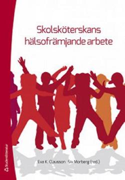 Omslagsbild för Skolsköterskans hälsofrämjande arbete