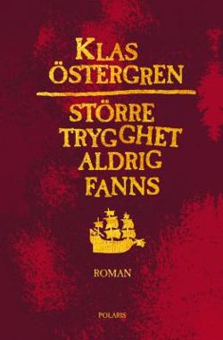 Omslagsbild för Större trygghet aldrig fanns