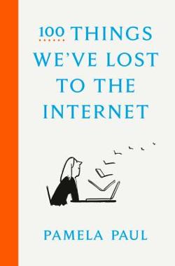 Omslagsbild för 100 things we've lost to the Internet
