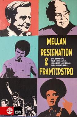 Omslagsbild för Mellan resignation & framtidstro