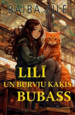 Omslagsbild för Lilī un burvju kaķis Bubass