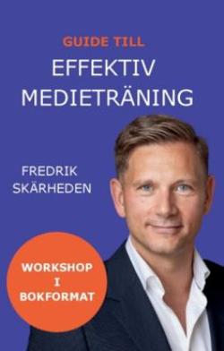 Omslagsbild för Guide till effektiv medieträning