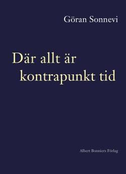 Omslagsbild för Där allt är kontrapunkt tid