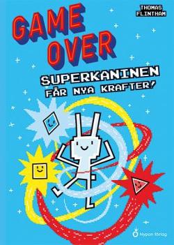 Omslagsbild för Superkaninen får nya krafter!