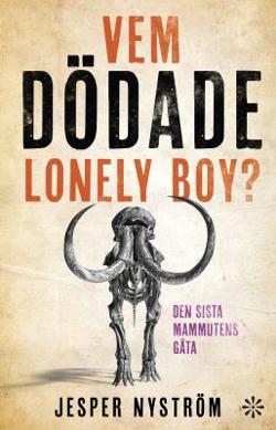 Omslagsbild för Vem dödade Lonely boy?