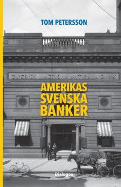 Omslagsbild för Amerikas svenska banker
