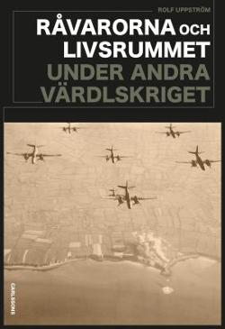 Omslagsbild för Råvarorna och livsrummet under andra världskriget