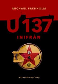 Omslagsbild för U 137 inifrån