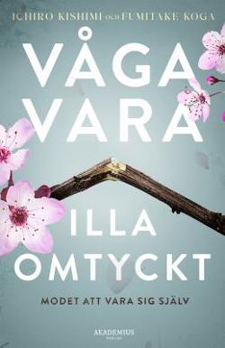 Omslagsbild för Våga vara illa omtyckt
