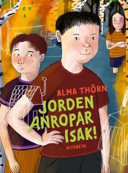 Omslagsbild för Jorden anropar Isak!