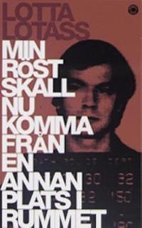 Omslagsbild för Min röst skall nu komma från en annan plats i rummet