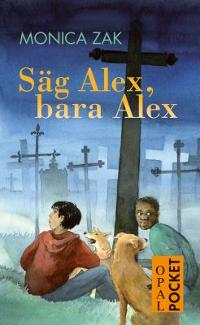 Omslagsbild för Säg Alex, bara Alex