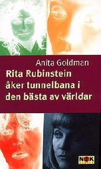 Omslagsbild för Rita Rubinstein åker tunnelbana i den bästa av världar
