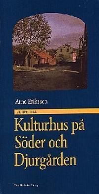 Omslagsbild för Guide till kulturhus på Söder och Djurgården