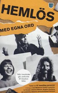 Omslagsbild för Hemlös - med egna ord Texter av hemlösa människor 1997-2007