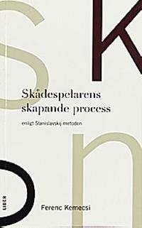Omslagsbild för Skådespelarens skapande process enligt Stanislavskij-metoden
