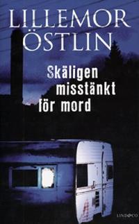 Omslagsbild för Skäligen misstänkt för mord