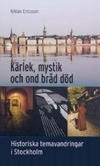 Omslagsbild för Kärlek, mystik och ond, bråd död
