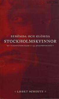 Omslagsbild för Berömda och glömda stockholmskvinnor