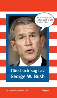 Omslagsbild för Tänkt och sagt av George W. Bush
