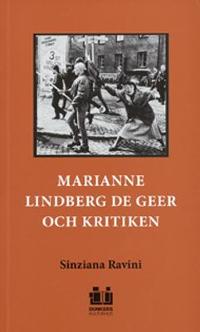 Omslagsbild för Marianne Lindberg De Geer och kritiken
