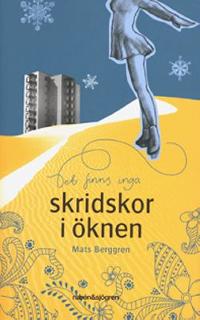 Omslagsbild för Det finns inga skridskor i öknen