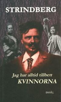 Omslagsbild för Jag har alltid tillbett kvinnorna, dessa förtjusande brottsliga tokor