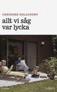Omslagsbild för Allt vi såg var lycka