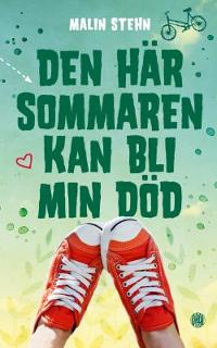 Omslagsbild för Den här sommaren kan bli min död