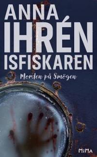 Omslagsbild för Isfiskaren (Morden på Smögen # 2)