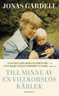 Omslagsbild för Till minne av en villkorslös kärlek