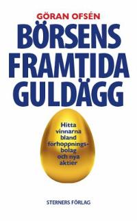 Omslagsbild för Börsens framtida guldägg