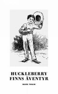 Omslagsbild för Huckleberry Finns äventyr