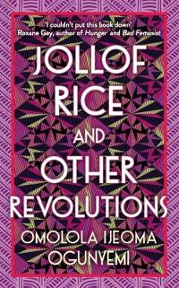 Omslagsbild för Jollof rice and other revolutions