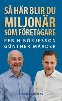 Omslagsbild för Så här blir du miljonär som företagare