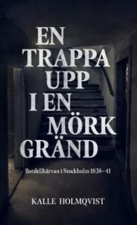 Omslagsbild för En trappa upp i en mörk gränd