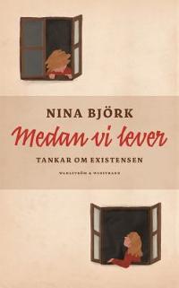 Omslagsbild för Medan vi lever