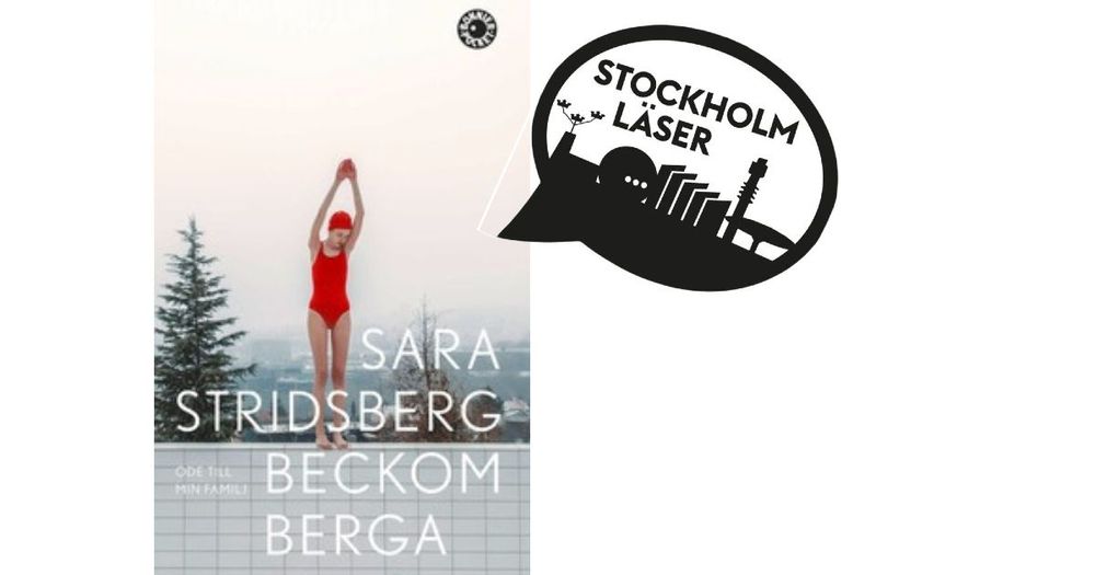 Sara Stridsberg "Beckomberga"